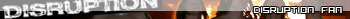 Disruption fan userbar