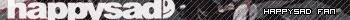 happysad fan