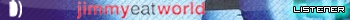 -        Jimmy eat world       -