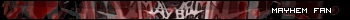 Mayhem fan