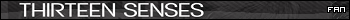 Thirteen Senses