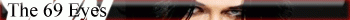The 69 Eyes