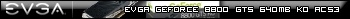 EVGA GeForce 8800 GTS 640 MB KO ACS3