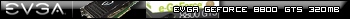 EVGA GeForce 8800 GTS 320 MB