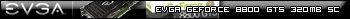 EVGA GeForce 8800 GTS 320 MB Superclocked