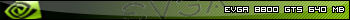 EVGA 8800 GTS Userbar