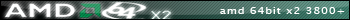 Amd 64bitx2 3800+ user
