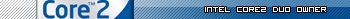 Intel Core2 Duo Owner #2