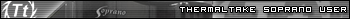 Thermaltake Soprano
