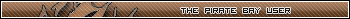 thepiratebay user