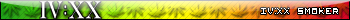 IV:XX (4:20) Smoker