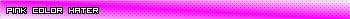 Pink Color Hater
