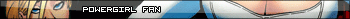 Powergirl Fan