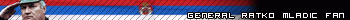 General Ratko Mladic fan