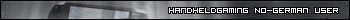 Handheld Gaming No German User (On request)