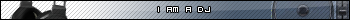 I am a DJ