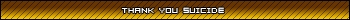 Thx Suicide ^^
