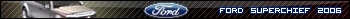 Ford Superchief 2006