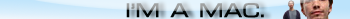 I'm a Mac.
