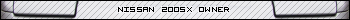 Nissan 200sx owner 2