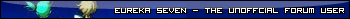 Eureka seveN - The Unofficial Forum Userbar