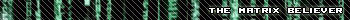 matrix_believer
