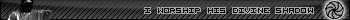 Iworshiphisdivineshadow