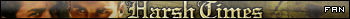 Harsh Times