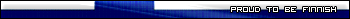 Proud to be finnish