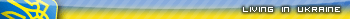 Living in ukraine