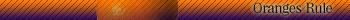 Oranges Rules