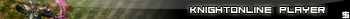 KnightOnline Player