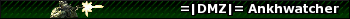 =|DMZ|= Ankhwatcher