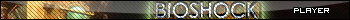 Bioshock Player