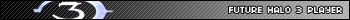 Future Halo 3 Player Userbar