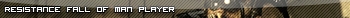 Resistance Fall of Man Player