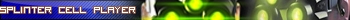 Splitner Cell Player