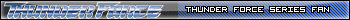 THUNDER FORCE SERIES FAN