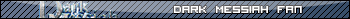 Dark Messiah userbar