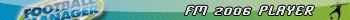 Football Manager 2006