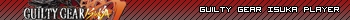 Guilty Gear Isuka Player