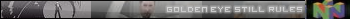 golden eye still rules n64