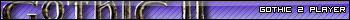Gothic II player