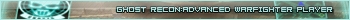 Ghost Recon:Advanced Warfighter