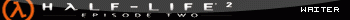 Half-Life2: Episode Two | Waiter