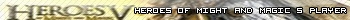 Heroes Of Might & Magic 5 Player