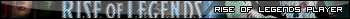 Rise of legends player