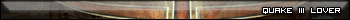 Quake III lover
