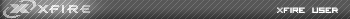 XFIRE USER