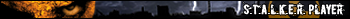 STALKER Player